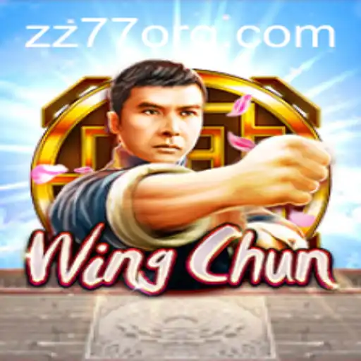 Exploring the Dynamic World of WingChun: A New Age Gaming Experience with ZZ77
